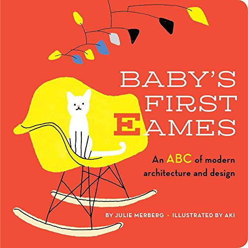 Baby's First Eames: From Art Deco to Zaha Hadid (1)