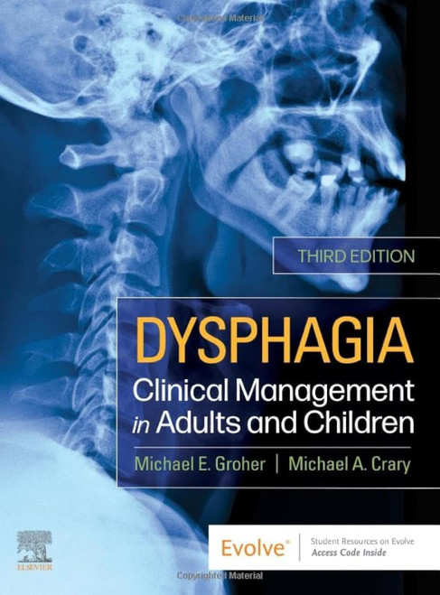 Dysphagia: Clinical Management in Adults and Children