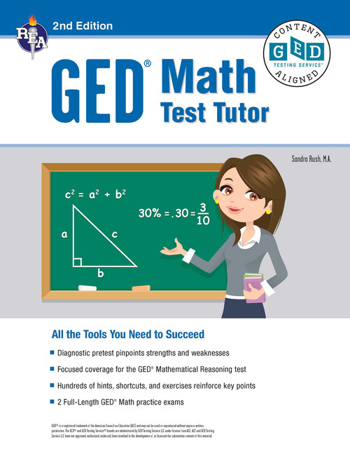 GED Math Test Tutor, For the 2024-2025 GED Test, 2nd Edition: All the Tools You Need to Succeed (GED Test Preparation)