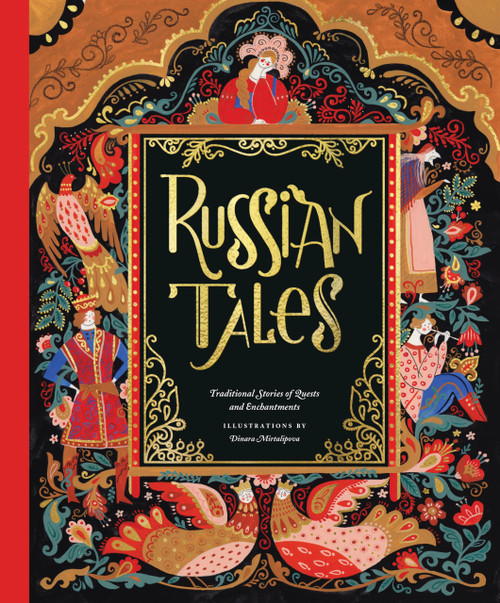 Russian Tales: Traditional Stories of Quests and Enchantments (Traditional Tales)