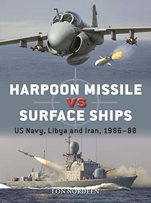 Harpoon Missile vs Surface Ships: US Navy, Libya and Iran 198688 (Duel, 134)