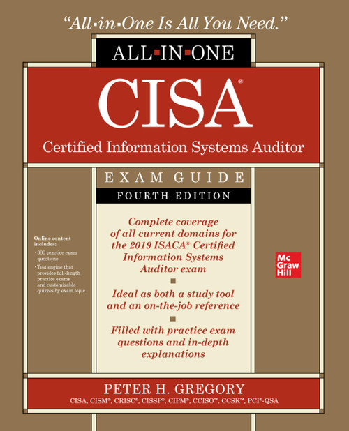 CISA Certified Information Systems Auditor All-in-One Exam Guide, Fourth Edition