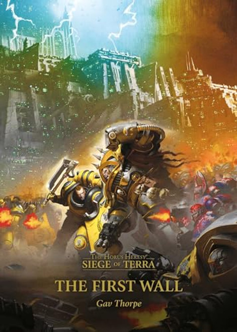 The First Wall (3) (Horus Hersey: Siege of Terra, 3)