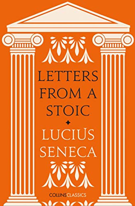 Letters from a Stoic (Collins Classics)