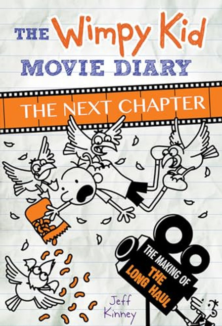 The Wimpy Kid Movie Diary: The Next Chapter (Diary of a Wimpy Kid)
