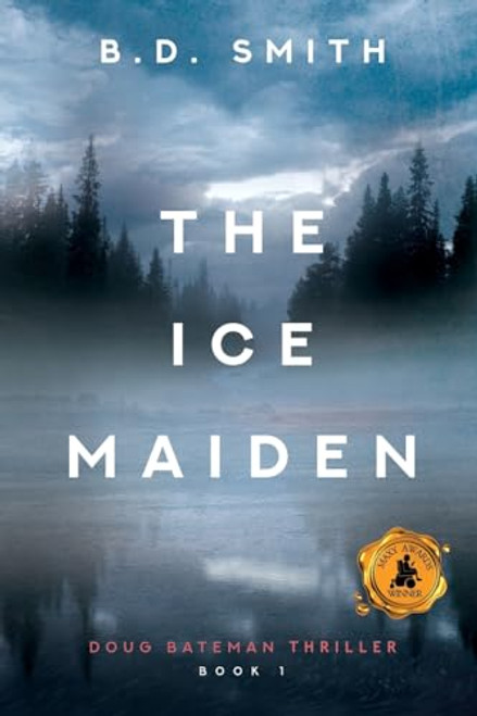 The Ice Maiden (Doug Bateman Thrillers)