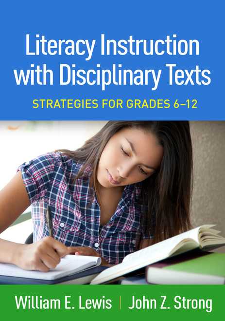 Literacy Instruction with Disciplinary Texts: Strategies for Grades 6-12