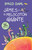 James y el melocotn gigante / James and the Giant Peach (Coleccin Roald Dahl) (Spanish Edition)