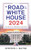 The Road to the White House 2024