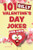 101 Silly Valentine's Day Jokes for Kids (Silly Jokes for Kids)