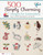 500 Simply Charming Designs for Embroidery: Easy-to-Stitch Monograms and Motifs (Design Originals) Patterns for the Home, Holidays, Food, Animals, Monograms, & Borders, plus Basic Stitches & a Gallery