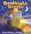 Goodnight Digger: A Bedtime Baby Sleep Book for Fans of Trucks, Vehicles, and the Construction Site! (Goodnight Series)