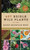 437 Edible Wild Plants of the Rocky Mountain West: Berries, Roots, Nuts, Greens, Flowers, and Seeds