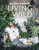 Living Wild: How to plant style your home and cultivate happiness