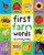 First 100 Padded: First Farm Words