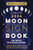 Llewellyn's 2024 Moon Sign Book: Plan Your Life by the Cycles of the Moon (The Llewellyn's Moon Sign Books)