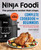 The Official Ninja Foodi: The Pressure Cooker that Crisps: Complete Cookbook for Beginners: Your Expert Guide to Pressure Cook, Air Fry, Dehydrate, and More (Ninja Cookbooks)