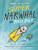 Super Narwhal and Jelly Jolt (A Narwhal and Jelly Book #2)