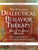 The Expanded Dialectical Behavior Therapy Skills Training Manual: DBT for Self-Help and Individual & Group Treatment Settings, 2nd Edition