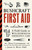 Bushcraft First Aid: A Field Guide to Wilderness Emergency Care (Bushcraft Survival Skills Series)