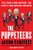 The Puppeteers: The People Who Control the People Who Control America