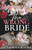 The Wrong Bride: Ares & Raven's Story (The Windsors)