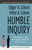 Humble Inquiry, Second Edition: The Gentle Art of Asking Instead of Telling (The Humble Leadership Series)