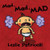 Mad, Mad, MAD (Leslie Patricelli board books)