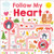Maze Book: Follow My Heart (Follow Me Maze Books)