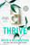 Thrive (ADDICTED SERIES)