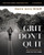 Grit Don't Quit Bible Study Guide plus Streaming Video: Get Back Up and Keep Going - Learning from Pauls Example