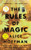 The Rules of Magic: A Novel (The Practical Magic Series)