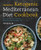 Essential Ketogenic Mediterranean Diet Cookbook: 100 Low-Carb, Heart-Healthy Recipes for Lasting Weight Loss