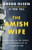 The Amish Wife: Unraveling the Lies, Secrets, and Conspiracy That Let a Killer Go Free