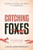 Catching Foxes: A Gospel-Guided Journey to Marriage