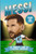 Messi: The Complete Story of a Football Superstar: 100+ Interesting Trivia Questions, Interactive Activities, and Random, Shocking Fun Facts Every "La Pulga" Fan Needs to Know (Football Superstars)