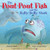 The Pout-Pout Fish and the Bully-Bully Shark (A Pout-Pout Fish Adventure)