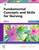 Fundamental Concepts and Skills for Nursing - Revised Reprint