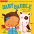 Indestructibles: Baby Babble: A Book of Baby's First Words: Chew Proof  Rip Proof  Nontoxic  100% Washable (Book for Babies, Newborn Books, Safe to Chew)