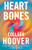 Heart Bones: A Novel