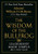 The Wisdom of the Bullfrog: Leadership Made Simple (But Not Easy)