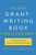 The Only Grant-Writing Book You'll Ever Need