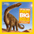 National Geographic Little Kids First Big Book of Dinosaurs (National Geographic Little Kids First Big Books)