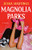 Magnolia Parks (The Magnolia Parks Universe)