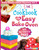 Cookbook for Easy Bake Oven: Easy Peasy Lemon Squeezy Top Voted Favorite Recipes in Full Color with Fun Kids Bakery Sign Cutouts on Back Pages