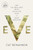 Eve: How the Female Body Drove 200 Million Years of Human Evolution (Random House Large Print)