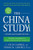 The China Study: Revised and Expanded Edition: The Most Comprehensive Study of Nutrition Ever Conducted and the Startling Implications for Diet, Weight Loss, and Long-Term Health