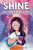 Shine, My Amazing Girl: Inspiring Stories That Help Build Confidence And Self-Esteem
