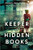 The Keeper of Hidden Books: A Novel