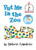 Put Me in the Zoo  (I can read it all by myself' Beginner Books)